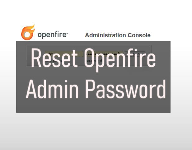 reset openfire admin password