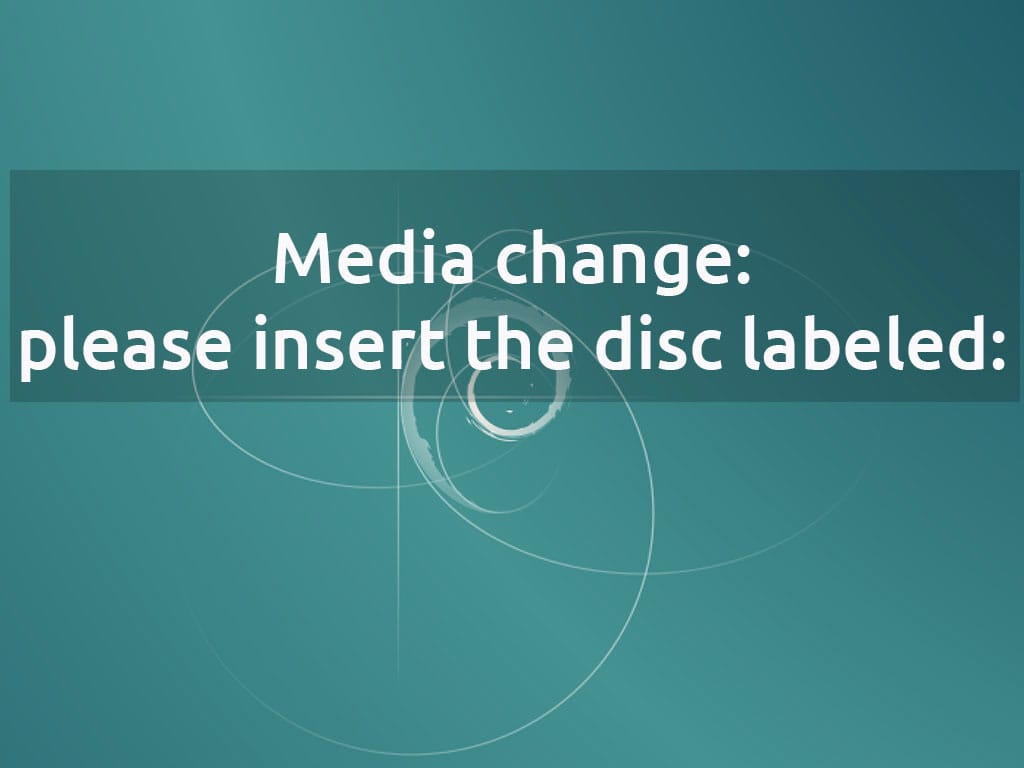 Media change please insert the disc labeled