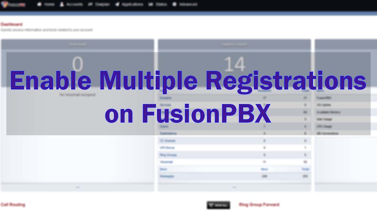 Multiple Registrations on FusionPBX
