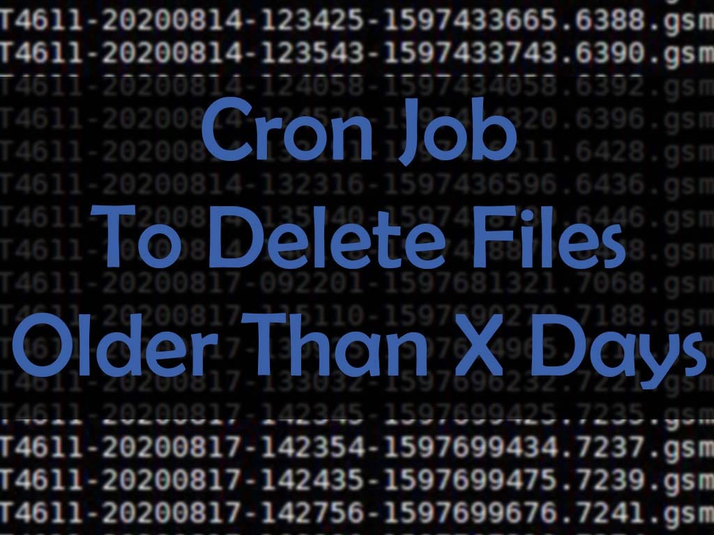 Linux To Delete Files Older Than