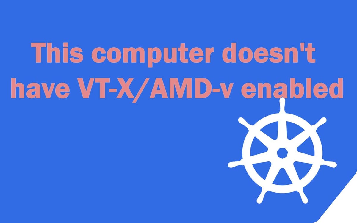 This computer doesn't have VT-X AMD-v enabled