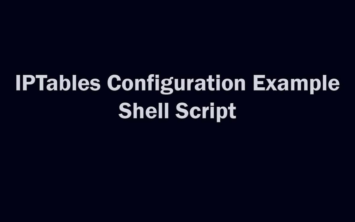 IPTables Configuration Example Script