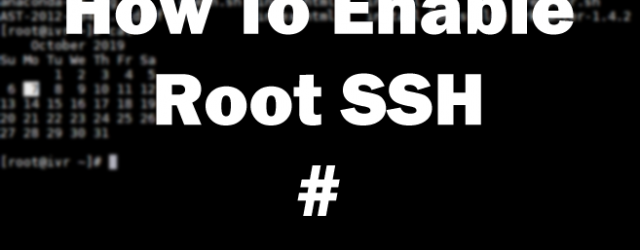 Enable Root SSH On Ubuntu and CentOS