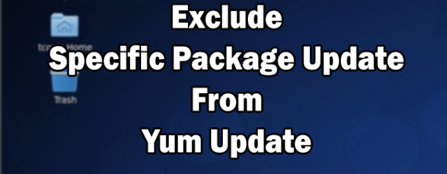 yum update exclude package