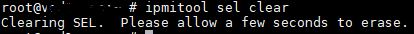 ipmitool sel clear