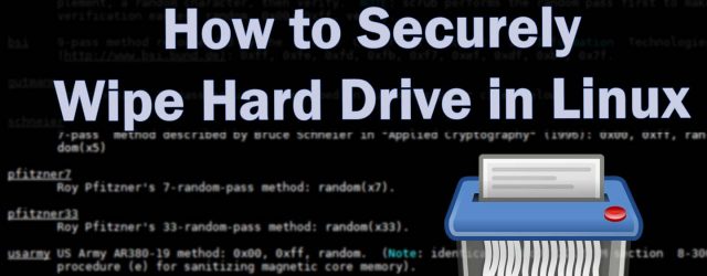 Securely Wipe Hard Drive in Linux