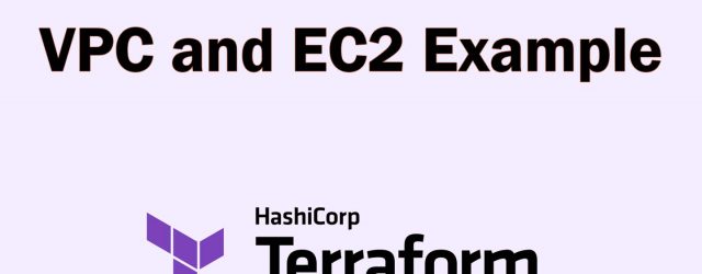 Terraform VPC and EC2 example