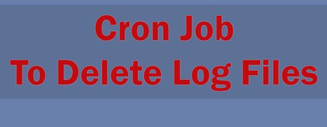 cron job to script delete log files