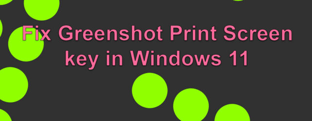 Greenshot Print Screen Windows 11