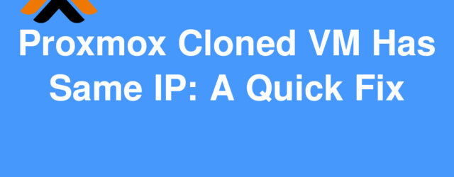 Cloned VM Has Same IP